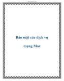 Bảo mật các dịch vụ mạng Mac