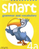 Smart grammar and vocabulary 4a