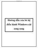 Hướng dẫn xóa bỏ hệ điều hành Windows cài song song