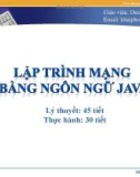 Bài giảng Lập trình mạng bằng ngôn ngữ java: Chương 1 - Dương Khai Phong