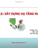 Bài giảng Xây dựng hạ tầng mạng: Bài 7 - Nguyễn Phi Thái