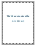 Thử độ an toàn của phần mềm bảo mật