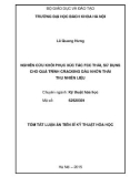 Tóm tắt Luận án Tiến sĩ Kỹ thuật hóa học: Nghiên cứu khôi phục xúc tác FCC thải, sử dụng cho quá trình cracking dầu nhờn thải thu nhiên liệu