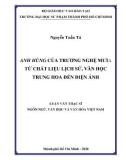 Luận văn Thạc sĩ Ngôn ngữ, Văn học và Văn hóa Việt Nam: Anh hùng của Trương Nghệ Mưu - Từ chất liệu lịch sử, văn học Trung Hoa đến điện ảnh