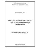 Luận văn Thạc sĩ Kinh tế: Nâng cao chất lượng nhân lực tại Công ty trách nhiệm hữu hạn Eikoh Việt Nam