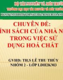 Bài thuyết trình: Chính sách của nhà nước trong việc sử dụng hóa chất