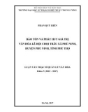 Luận văn Thạc sĩ Quản lý văn hóa: Bảo tồn và phát huy giá trị văn hóa của lễ hội chọi trâu xã Phù Ninh, huyện Phù Ninh tỉnh Phú Thọ