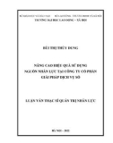 Luận văn Thạc sĩ Quản trị nhân lực: Nâng cao hiệu quả sử dụng nguồn nhân lực tại Công ty Cổ phần Giải pháp Dịch vụ Số