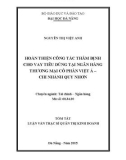 Tóm tắt Luận văn Thạc sĩ Quản trị kinh doanh: Hoàn thiện công tác thẩm định cho vay tiêu dùng tại Ngân hàng thương mại cổ phần Việt Á – Chi nhánh Quy Nhơn