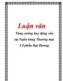 Luận văn: Tăng cường huy động vốn tại Ngân hàng Thương mại Cổ phần Đại Dương