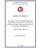 Luận văn Thạc sĩ Tài chính Ngân hàng: Phân tích các nhân tố ảnh hưởng đến chất lượng cho vay dự án đầu tư tại Ngân hàng thương mại cổ phần Công thương Việt Nam – Chi nhánh thành phố Hà Nội