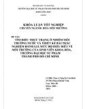 Khóa luận tốt nghiệp Hóa học: Tìm hiểu thực trạng ô nhiễm môi trường nước và thiết kế bài trắc nghiệm đánh giá mức độ hiểu biết về môi trường của sinh viên khoa Hóa, trường Đại học Sư phạm thành phố Hồ Chí Minh