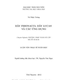 Luận văn Thạc sĩ Toán học: Dãy Fibonacci, dãy Lucas và các ứng dụng