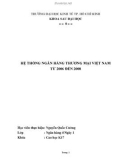 HỆ THỐNG NGÂN HÀNG THƯƠNG MẠI VIỆT NAM TỪ 2006 ĐẾN 2008