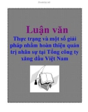 Luận văn: Thực trạng và một số giải pháp nhằm hoàn thiện quản trị nhân sự tại Tổng công ty xăng dầu Việt Nam