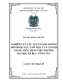 Luận văn Thạc sĩ Kinh tế: Nghiên cứu các yếu tố ảnh hưởng đến động lực làm việc của cán bộ, giảng viên, nhân viên Trường Đại học Bà Rịa - Vũng Tàu