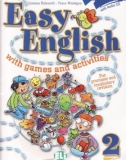 Easy English with games and activities 2 - Lorenza Balzaretti, Fosca Montagna