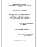 Luận văn thạc sĩ Kinh tế: Các tiêu chí cốt lõi ảnh hưởng đến quyết định lựa chọn nhà cung cấp dịch vụ Logistics tại thành phố Hồ Chí Minh