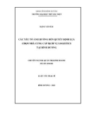 Luận văn Thạc sĩ Quản trị kinh doanh: Các yếu tố ảnh hưởng đến quyết định lựa chọn nhà cung cấp dịch vụ Logistics tại tỉnh Bình Dương