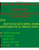 Đề tài: Bảo vệ so lệch dòng (BVRSL)