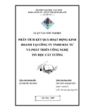 Luận văn: Phân tích kết quả hoạt động kinh doanh tại công ty TNHH đầu tư và phát triển công nghệ tin học Cát Tường
