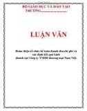 Luận văn: Hoàn thiện tổ chức kế toán doanh thu,chi phí và xác định kết quả kinh doanh tại Công ty TNHH thương mại Nam Việt