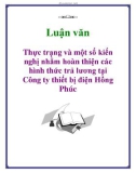 Luận văn: Thực trạng và một số kiến nghị nhằm hoàn thiện các hình thức trả lương tại Công ty thiết bị điện Hồng Phúc