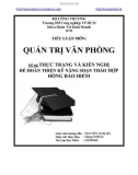 TIỂU LUẬN: THỰC TRẠNG VÀ KIẾN NGHỊ ĐỂ HOÀN THIỆN KỸ NĂNG SOẠN THẢO HỢP ĐỒNG