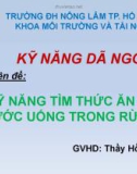 Chuyên đề: Kỹ năng tìm thức ăn và nước uống trong rừng