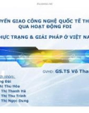 Thuyết trình: Chuyển giao công nghệ quốc tế thông qua hoạt động FDI thực trạng & giải pháp ở Việt Nam