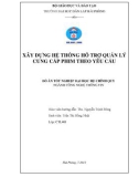 Luận văn: XÂY DỰNG HỆ THỐNG HỖ TRỢ QUẢN LÝ CUNG CẤP PHIM THEO YÊU CẦU