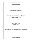 Tóm tắt Luận văn Thạc sĩ Quản trị kinh doanh: Kế toán trách nhiệm tại Công ty xây dựng Phú Xuân