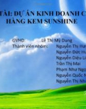 Bài thuyết trình: Dự án kinh doanh cửa hàng kem Sunshine