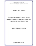 Luận văn Thạc sĩ Kinh tế: Giải pháp hoàn thiện văn hóa doanh nghiệp của Công ty TNHH MTV Provimi Việt Nam đến năm 2020