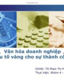 Thuyết trình: Văn hóa doanh nghiệp yếu tố vàng cho sự thành công