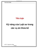 Tiểu luận: Kỹ năng của Luật sư trong vụ án thừa kế