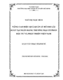 Luận văn Thạc sĩ Kinh tế: Nâng cao hiệu quả quản lý rủi ro lãi suất tại Ngân hàng TMCP Đầu tư và Phát triển Việt Nam