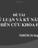 LÝ LUẬN VÀ KỸ NĂNG NGHIÊN CỨU KHOA HỌC