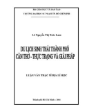 Luận văn Thạc sĩ Địa lý học: Du lịch sinh thái thành phố Cần Thơ – Thực trạng và giải pháp