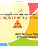 Thuyết trình quản trị thay đổi và phát triển tổ chức: Ứng dụng ERP tại Vissan