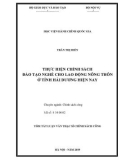 Tóm tắt Luận văn Thạc sĩ Chính sách công: Thực hiện chính sách đào tạo nghề cho lao động nông thôn ở tỉnh Hải Dương hiện nay