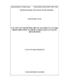 Luận văn Thạc sĩ Kinh tế: Các yếu tố ảnh hướng đến sự gắn bó của cán bộ, nhân viên Công ty Dịch vụ bảo vệ Kỹ An tại TP. Hồ Chí Minh