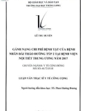 Tóm tắt luận văn Thạc sĩ Y tế công cộng: Gánh nặng chi phí bệnh tật của bệnh nhân đái tháo đường týp 2 tại Bệnh viện Nội tiết trung ương năm 2017