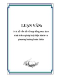 LUẬN VĂN: Một số vấn đề về hợp đồng mua bán nhà ở theo pháp luật hiện hành và phương hướng hoàn thiện