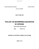 Abstract of doctoral thesis on law studies: The law on enterprise acquisition in Vietnam