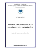 Luận văn Thạc sĩ Chính sách công: Phân tích lợi ích và chi phí dự án nhà máy điện phân nhôm Đắk Nông