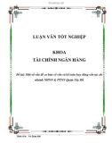 Luận văn đề tài : Một số vấn đề cơ bản về vốn và kế toán huy động vốn tại chi nhánh NHNN & PTNN Quận Tây Hồ