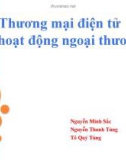 Bài thuyết trình Thương mại điện tử và hoạt động ngoại thương