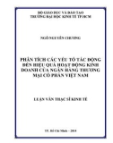 Luận văn Thạc sĩ Kinh tế: Phân tích các yếu tố tác động đến hiệu quả hoạt động kinh doanh của NHTMCP Việt Nam