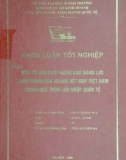 Khóa luận tốt nghiệp: Một số giải pháp nâng cao năng lực cạnh tranh của ngành dệt may Việt Nam trong quá trình hội nhập quốc tế